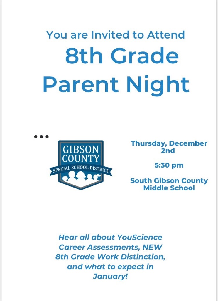 8th grade parent night will be held from 5:30-6 on Thursday December 2nd in the SGCMS Cafeteria, before the basketball game. Those in attendance will hear all about YouScience Career Assessments, the new 8th grade work ethic distinction and what to expect in January!